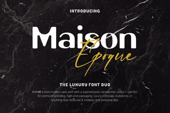 Maison Époque Duo: A Typeface for Brand Clarity